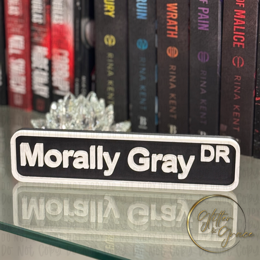 3d printed small street sign for book shelves saying morally gray dr